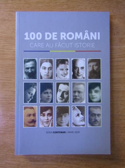 100 de romani care au facut istorie Cumpără