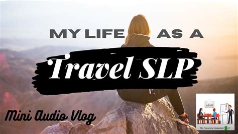 Audio Vlog Travel Slp Travel Speech Language Pathology Travel