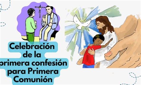 Guiones De Celebraciones Para La Primera Confesi N Catequesis De Galicia