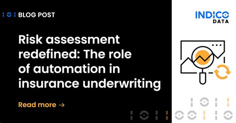 Risk Assessment Redefined The Role Of Automated Underwriting In Insurance