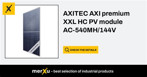 Axitec Axi Premium Xxl Hc Pv Module Ac Mh V Voltforce Pl Merxu