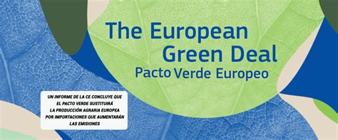 El Pacto Verde Sustituir La Producci N Agraria Europea