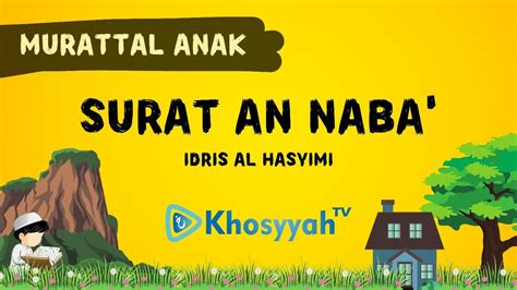 Surat An Naba Idris Al Hasyimi YouTube