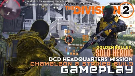 Division 2 Chameleon Striker Build DCD Headquarters Solo Mission