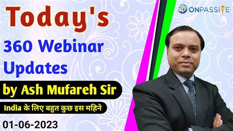 360 Webinar Update By Ash Mufareh Sir ONPASSIVE YouTube