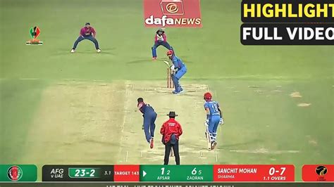 Afghanistan Vs United Arab Emirates 1st T20 Full Match Highlight Video 2023 Afg Vs Uae T20