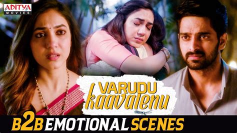 Varudu Kaavalenu Movie B B Emotional Scenes Hindi Dubbed Movie Naga