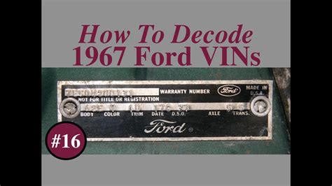 16 — How To Decode 1967 Ford Vins Youtube