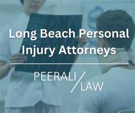 Personal Injury Attorneys In Long Beach Peerali Law