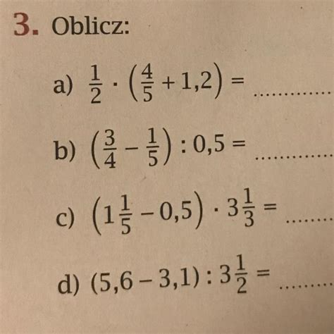 prosze o pomoc matematyka ćwiczenia 15 zadanie 3 klasa 7 Brainly pl