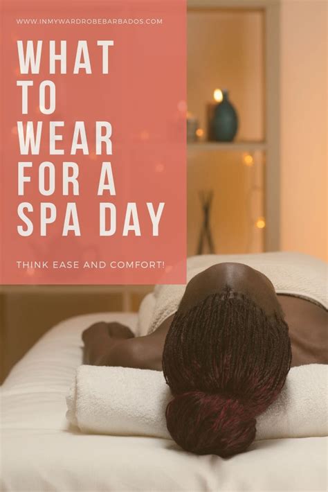 What To Wear For A Day At The Spa Spa Outfit Spa Day Spa