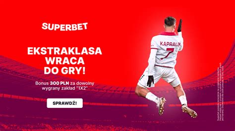 Z Bonusu Od Superbet Za Wygrany Zak Ad Na Kolejk Ekstraklasy