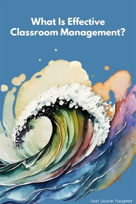 What Is Effective Classroom Management Smart Classroom Management