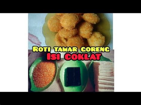 Roti Tawar Goreng Isi Coklat Youtube