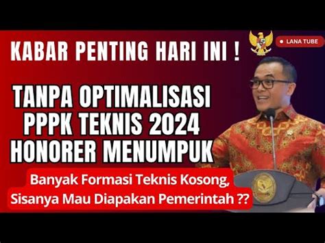 Pppk Hari Ini Optimalisasi Pppk Teknis Harus Dilakukan Jika Tidak