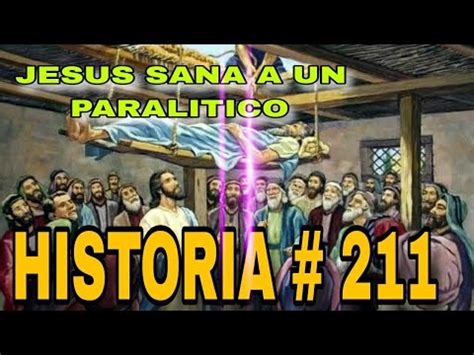 Jes S Sana A Un Paral Tico Historia Jesus Y El Paralitico Los