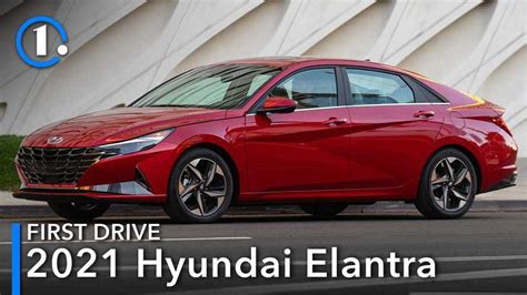 Hyundai Elantra First Drive Review Three Flavors In One Tasty Package