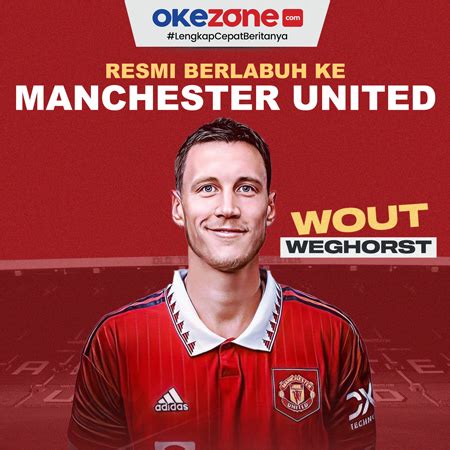 Wout Weghorst Resmi Berlabuh Ke Manchester United Foto Okezone