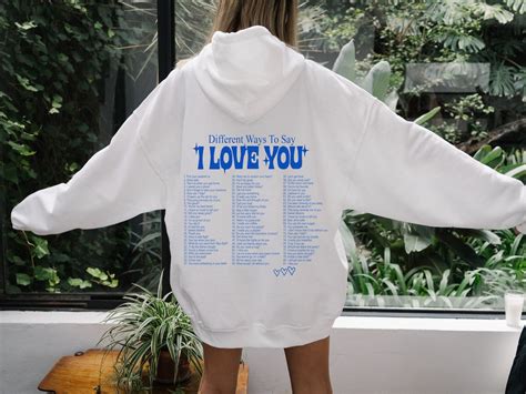 Different Ways To Say I Love You Trendy Hoodies Trendy Etsy