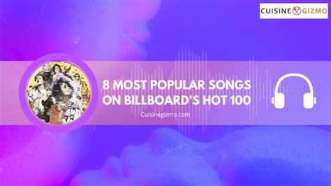 Most Popular Songs On Billboard S Hot Cuisinegizmo