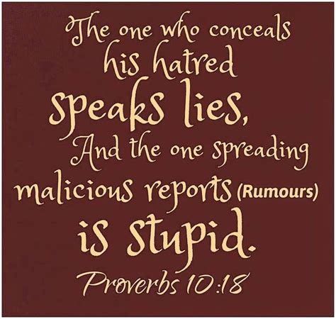 He Who Utter Slander Is A Fool Most Gossip Is Slanderous Any Truth Once Present Is Soon