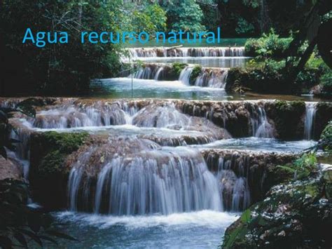 Agua Recurso Natural