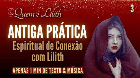 Como Se Conectar Lilith Por Deva Layo Youtube