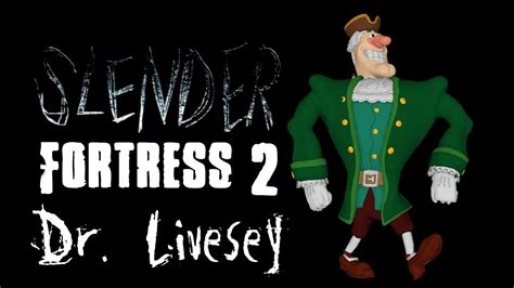 Slender Fortress Dr Livesey Treasure Island Youtube