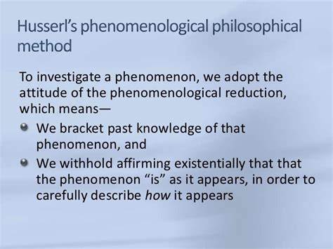 The method of phenomenology as introduced by Husserl. | Philosophy, Phenomenology, Philosopher