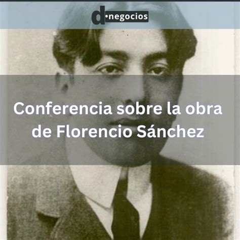 Conferencia En Udelar Sobre La Obra De Florencio S Nchez