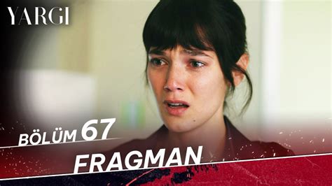 Yargı 67 Bölüm Fragman YouTube