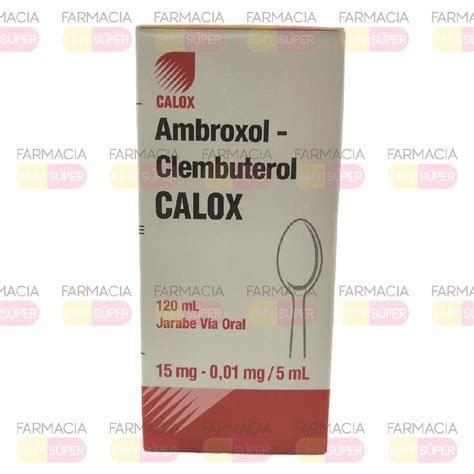 AMBROXOL CLEMBUTEROL CALOX 120 ML Farmacia Emy