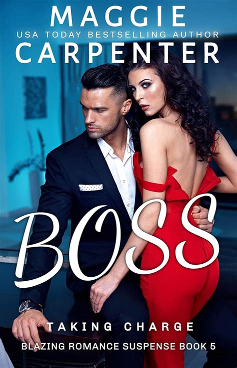 Boss A Billionaire Romance Taking Charge Blazing Romance Suspense Book 5 English Edition