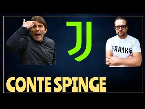 JUVENTUS ANTONIO CONTE NON MOLLA LA JUVE YouTube