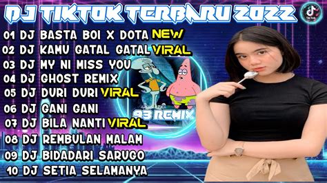 Dj Tiktok Viral Terbaru Dj Basta Boi X Dota X Kamu Gatal Gatal