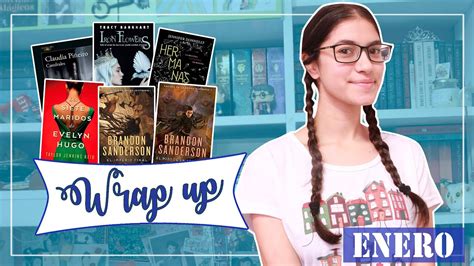 Wrap Up Enero Lecturas Del Mes De Enero 2021 Lamaleluna Booktube