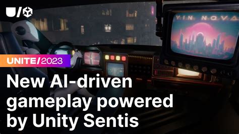 New AI Driven Gameplay Experiences Powered By Unity Sentis Unite 2023