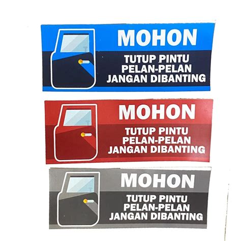 Jual Sticker Vinyl Mohon Tutup Pintu Mobil Pelan Jangan Dibanting