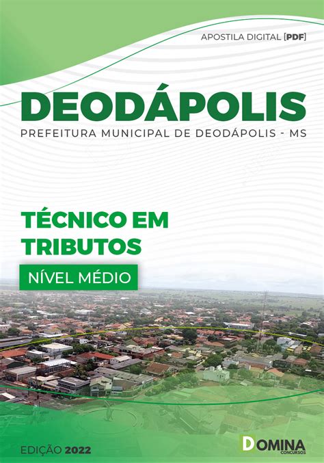 Apostila Digital Pref Deodápolis MS 2022 Técnico Tributos