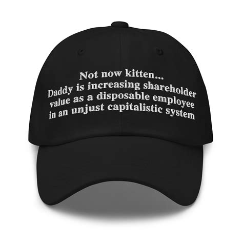 Daddy is Increasing Shareholder Value hat – Got Funny?