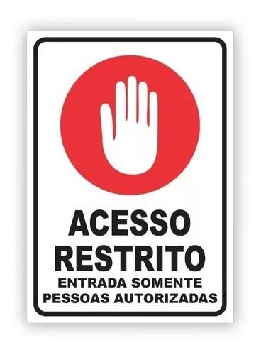 Adesivo Acesso Restrito Entrada Pessoas Autorizadas 20x30 MercadoLivre