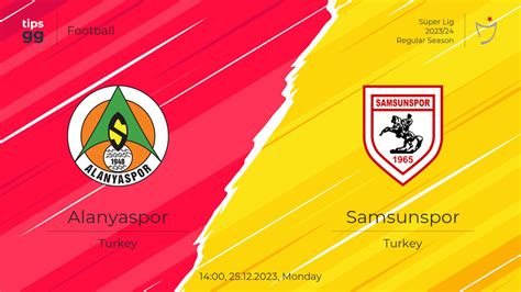 Alanyaspor Vs Samsunspor Prediction Football Tips Gg