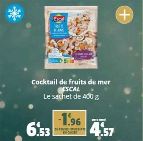 Promo Cocktail De Fruits De Mer Escal chez Coccinelle Supermarché