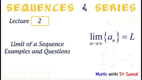 Lecture Sequence And Series Limit Of Sequence Examples And