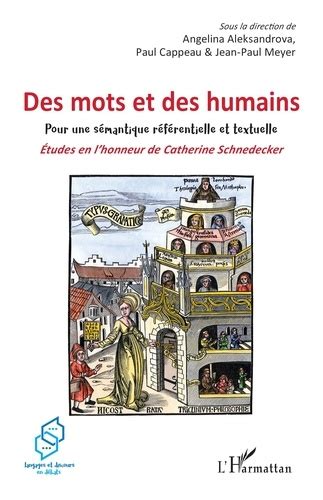 Des mots et des humains Pour une sémantique référentielle et