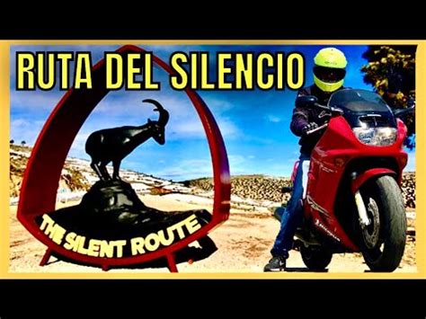 The Silent Route O Ruta Del Silencio En Moto Youtube