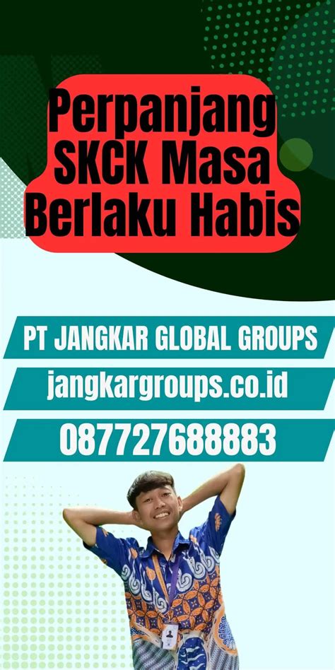 Perpanjang Skck Masa Berlaku Habis Jangkar Global Groups