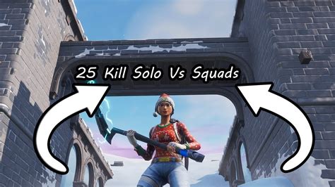 25 Kill Solo Vs Squads Season 7 Fortnite Youtube