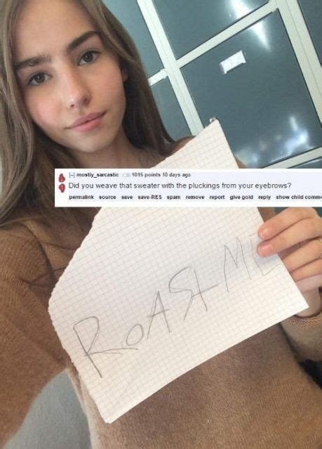 People Who Foolishly Asked To Get Roasted Funny Roasts Funny S