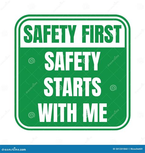 Safety First Safety Starts With Me Sign Stock Illustration